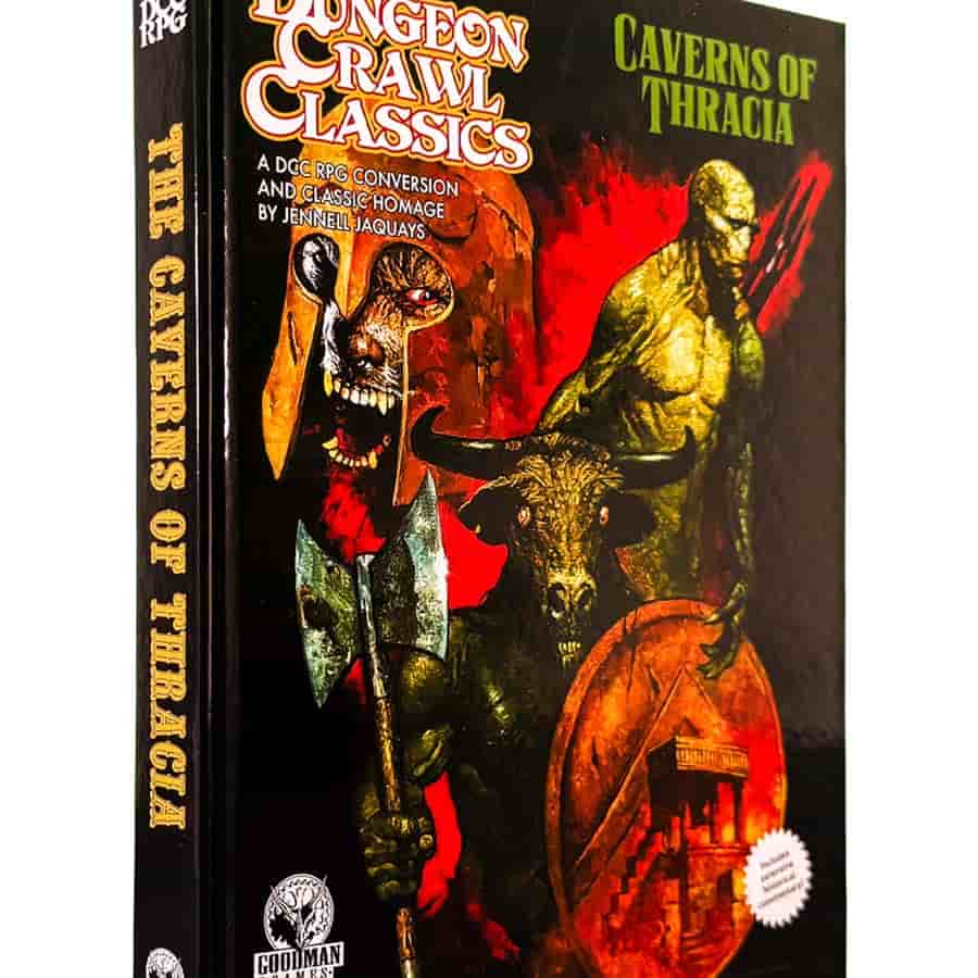 DUNGEON CRAWL CLASSICS RPG: THE CAVERNS OF THRACIA