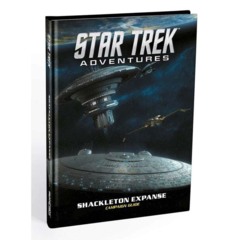 STAR TREK ADVENTURES RPG: SHACKLETON EXPANSE CAMPAIGN GUIDE