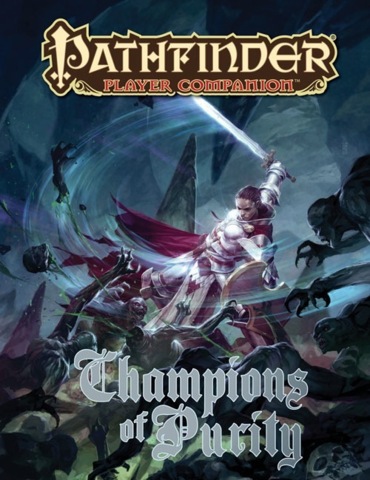 Pathfinder Player Companion Champions of Purity