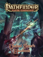Pathfinder Undead Slayer's Handbook