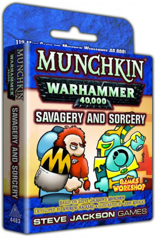 Munchkin Warhammer 40k Savagery and Sorcery