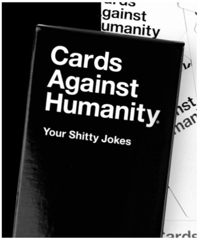 Cards Against Humanity - Your Shitty Jokes