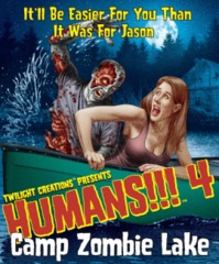 Humans!!! 4- Camp Zombie Lake