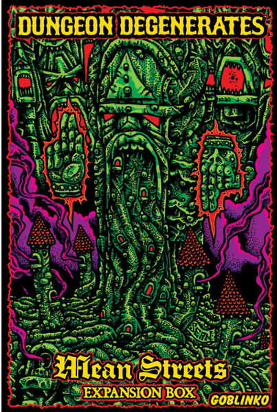 Dungeon Degenerates: Mean Streets