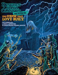 Dungeon Crawl Classics: DCC Horror #4 The Corpse that Love Built