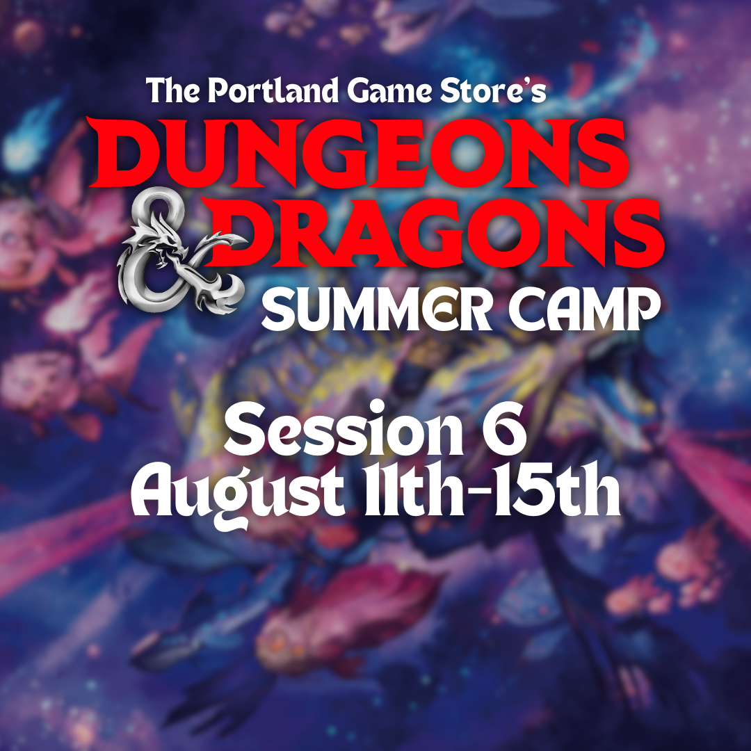 (08/11) D&D Summer Camp Session 6