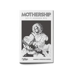 Mothership: Warden's Operation Manual