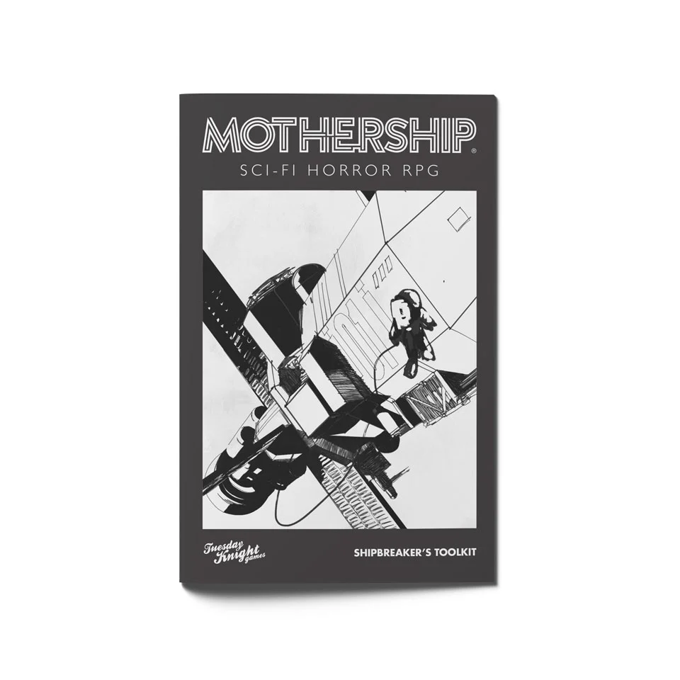 Mothership: Shipbreakers Toolkit