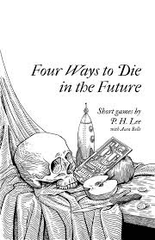 Four Ways to Die in the Future