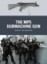 Weapon: The MP5 Submachine Gun