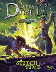 Through the Breach RPG: Penny Dreadful - A Stitch In Time