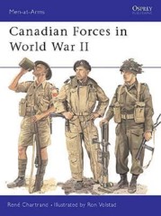 Men-at-Arms: Canadian Forces in World War II