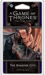 A Game of Thrones LCG (2nd Edition): Chapter Pack - The Shadow City