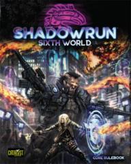 Shadowrun RPG (6th Edition): Core Rulebook - Sixth World