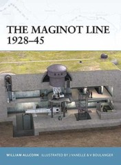 Fortress: The Maginot Line 1928–45