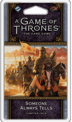 A Game of Thrones LCG (2nd Edition): Chapter Pack - Someone Always Tells