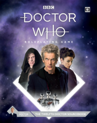 Doctor Who RPG: Twelfth Doctor Sourcebook