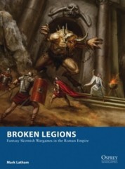 Osprey Wargames: Broken Legions