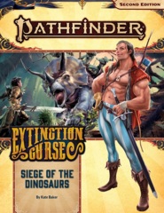 Pathfinder RPG: Adventure Path - P2 #154 Siege of the Dinosaurs (Extinction Curse 4 of 6)