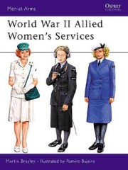 Men-at-Arms: World War II Allied Women's Services