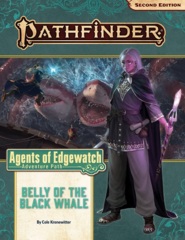 Pathfinder RPG: Adventure Path - P2 #161 Belly of the Black Whale (Agents of Edgewatch 5 of 6)