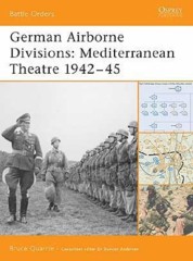 Battle Orders: German Airborne Divisions (Mediterranean Theatre 1942–45)