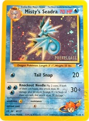 Misty's Seadra - 9/132 - Holo - Prerelease Promo