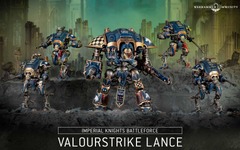 Imperial Knights: Valourstrike Lance (Battleforce 2024)