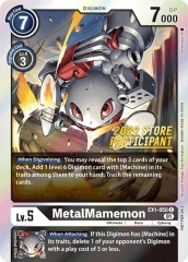 Metalmamemon - Ex1-050 (Store Participant Promo)