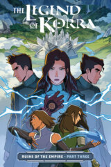 Legend of Korra Ruins of the Empire #3 Trade Paperback