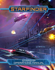 Starfinder RPG: Starship Operations Manual