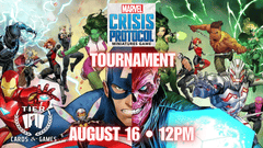 Marvel: Crisis Protocol Tournament - 8/16/25