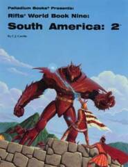 PAL819 Rifts® World Book 9: South America Two™