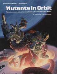 PAL514 Mutants in Orbit (For ATB & Rifts®)