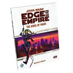 Star Wars: Edge of the Empire RPG - The Jewel of Yavin