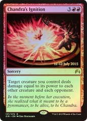 Chandra's Ignition - Foil - Prerelease Promo