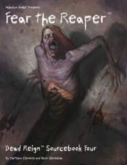 PAL234 Dead Reign® Sourcebook 4: Fear the Reaper™