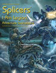 PAL201 Splicers® Sourcebook: I Am Legion™ Adventure