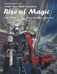 PAL662 Rifts® Chaos Earth® Sourcebook Two: Rise of Magic™