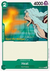 Heat - ST02-011 - C - (Super Pre-Release Stamp)