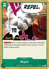 Repel - ST02-016 - C - (Super Pre-Release Stamp)