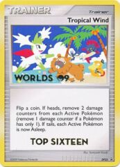 Tropical Wind - DP25 - (Top Sixteen) Worlds '09 Promo