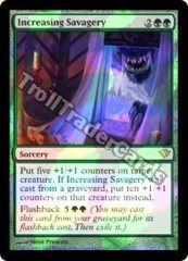 Increasing Savagery - Foil