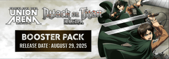 UNION ARENA Attack on Titan [UE10BT] Release Event Sept 28th @ 12:05PM