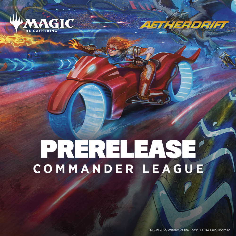 Aetherdrift Commander Prerelease FEB 7 - 13