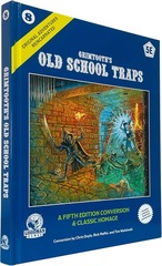 Original Adventures Reincarnated #8: Grimtooth's Old School Traps