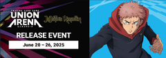 UNION ARENA Jujutsu Kaisen Vol.2 [UEX02BT] Release Event June 20th @6:15