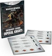 Datasheet Cards: Imperial Knights (8th Ed)