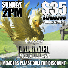 #J Universes Beyond: Final Fantasy Prerelease - Sunday 2PM