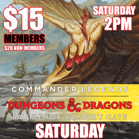 #4 Prerelease 2PM - Commander legends battle for baldur's gate